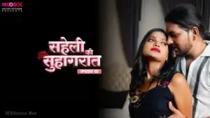 Saheli Ki Suhaagraat Episode 2