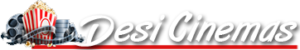 Desi Cinemas